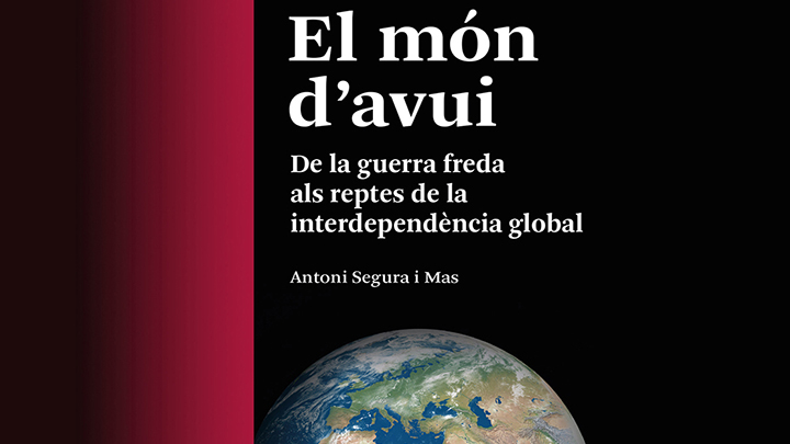 Antoni Segura explica la construcció del món actual en una obra de referència per a la historiografia