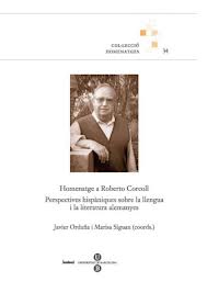 El volum d'homenatge a Roberto Corcoll va ser editat l'any 2011.