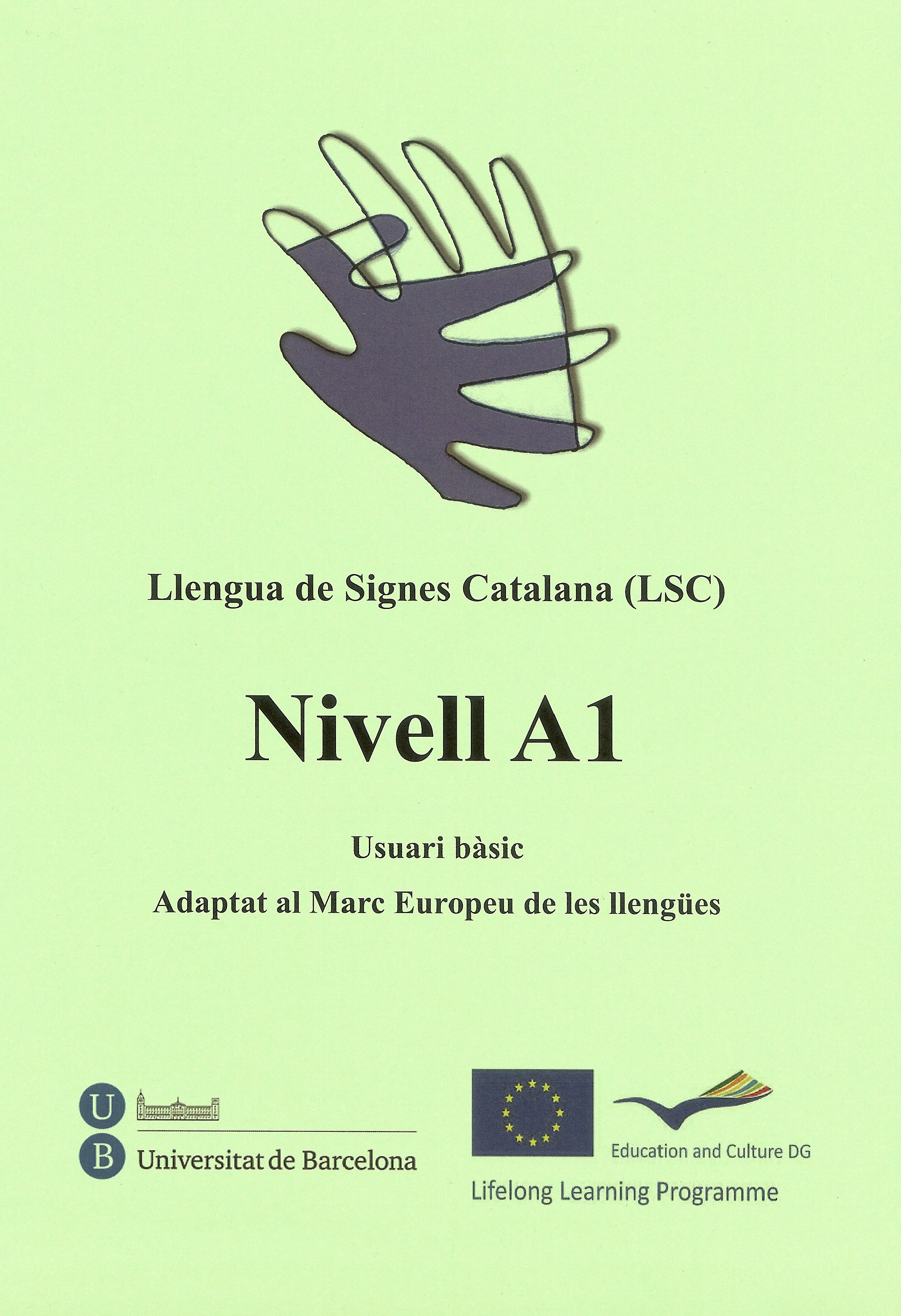 Portada del manual <i>Llengua de signes catalana (LSC). Nivell A1</i>.