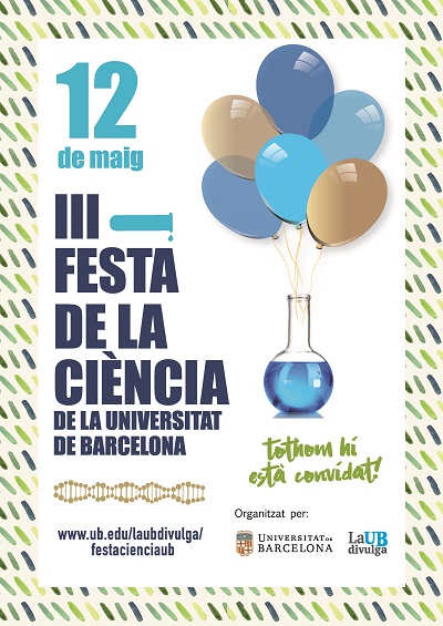 Aquest divendres, 12 de maig, l’Edifici Històric de la UB acollirà durant tot el dia la III Festa de la Ciència de la Universitat de Barcelona.