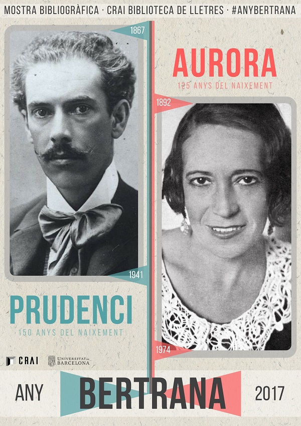 L'Any Aurora i Prudenci Bertrana commemora els 125 i 150 anys del naixement d'aquests autors.