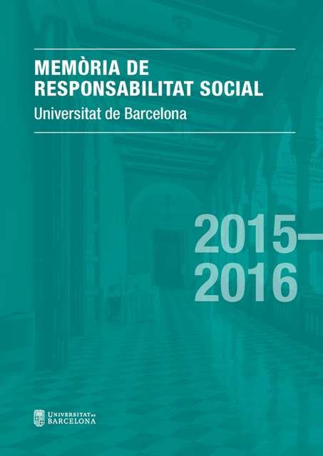 L’Oficina de Control Intern, Riscos i Responsabilitat Social elabora la memòria i la publica Edicions de la UB.