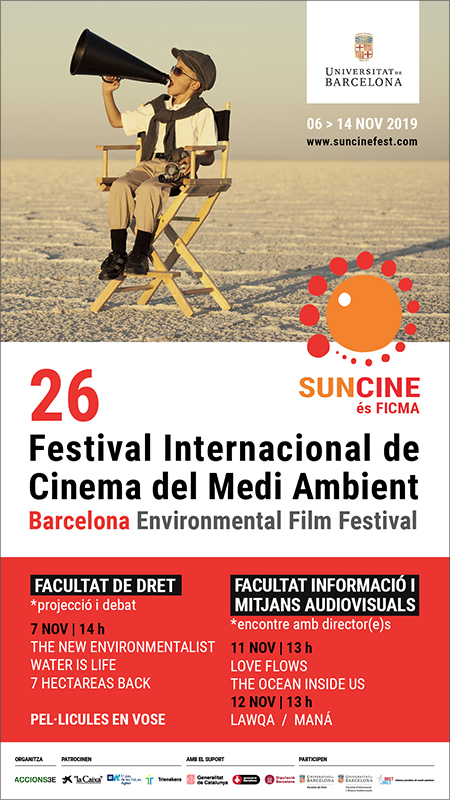 Els dies 7, 11 i 12 de novembre, les facultats de Dret i d’Informació i Mitjans Audiovisuals es convertiran en seus del Festival Internacional de Cinema del Medi Ambient.