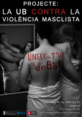 Projecte: La UB contra la violència masclista: Uneix-tʼhi de deBò!