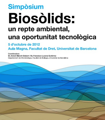 Simposi: «Biosòlids: un repte ambiental, una oportunitat tecnològica»