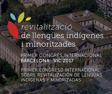 I Congrés Internacional sobre Revitalització de Llengües Indígenes i Minortizades