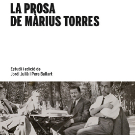 Presentació de llibre: «La prosa de Màrius Torres»