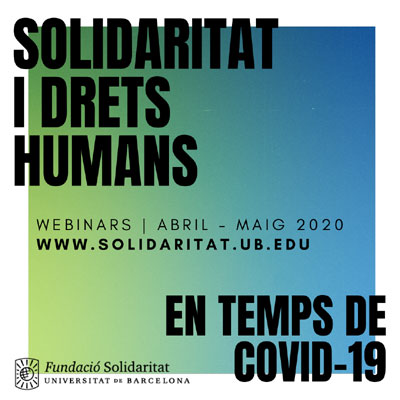 Cicle de seminaris en línia: «Solidaritat i Drets Humans en temps de COVID-19» 