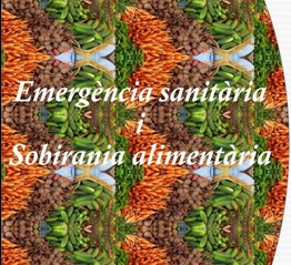 Seminari en línia: «Emergència sanitària i sobirania alimentària» 
