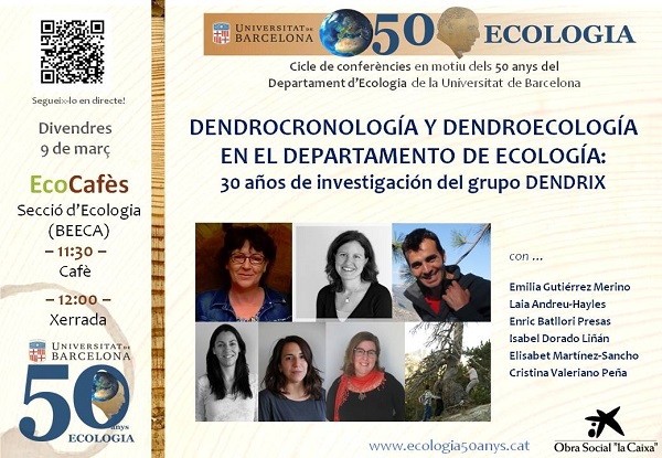 Conferència: «Dendrocronologia i dendroecologia en el Departament dʼEcologia: 30 anys de recerca del grup DENDRIX»