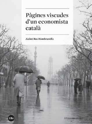Presentació del llibre: «Pàgines viscudes dʼun economista català»