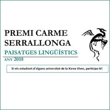 XXV Premi Carme Serrallonga. Paisatges lingüístics. Edició de 2018 (Fins al 16 dʼabril)