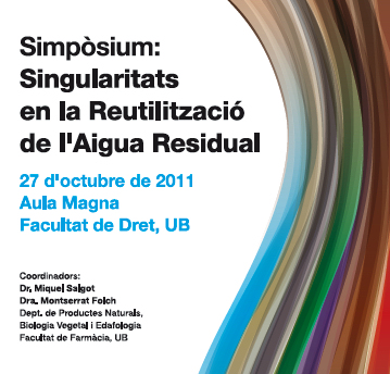 Simpòsium: «Singularitats en la reutilització de l’aigua residual»